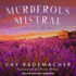Murderous Mistral: a Provence Mystery (the Roger Blanc Series)