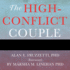 The High-Conflict Couple: a Dialectical Behavior Therapy Guide to Finding Peace, Intimacy, and Validation