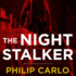 The Night Stalker: the Life and Crimes of Richard Ramirez