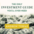 The Only Investment Guide You'Ll Ever Need