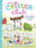 Critter Club 3 Books in 1! : Amy and the Missing Puppy; All About Ellie; Liz Learns a Lesson (the Critter Club)