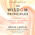The Wisdom Principles: a Handbook of Timeless Truths and Timely Wisdom