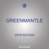 Greenmantle [Thomas Nelson Uniform Edition]