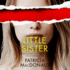 Little Sister an Unputdownable Psychological Thriller With a Breathtaking Twist (Totally Gripping Psychological Thrillers)