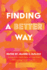 Finding a Better Way