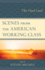 Scenes from the American Working Class: This Hard Land