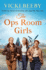 The Ops Room Girls (Women's Auxiliary Air Force)