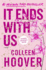 It Ends With Us: Special Collector's Edition: a Novel (It Ends With Us)