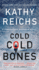 Cold, Cold Bones (21) (a Temperance Brennan Novel)