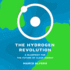 The Hydrogen Revolution: A Blueprint for the Future of Clean Energy