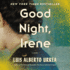 Good Night, Irene: a Novel