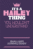 It's a Hailey Thing You Wouldn't Understand Small (6x9) Journal/Diary: a Cute Notebook Or Notepad to Write in for Any Book Lovers, Doodle Writers and Budding Authors!