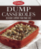 Favorite Brand Name Recipes-Dump Casseroles: Delicious Comfort Food Made Easy