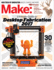Make: Volume 54: Desktop Fabrication Guide 2017