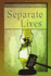 Separate Lives