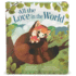 All the Love in the World Keepsake Padded Board Book Children's Gift. (Love You Always)