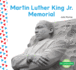 Martin Luther King Jr. Memorial (Us Landmarks)
