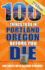 100 Things to Do in Portland, Oregon Before You Die, 2nd Edition (100 Things to Do Before You Die)