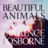 Beautiful Animals: a Novel (Audio Cd)