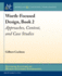 Worth-Focused Design, Book 2: Approaches, Context, and Case Studies (Synthesis Lectures on Human-Centered Informatics)