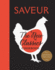 Saveur: the New Classics Cookbook: More Than 1, 000 of the World's Best Recipes for Today's Kitchen