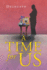 A Time For Us