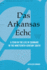 Das Arkansas Echo: a Year in the Life of Germans in the Nineteenth-Century South