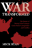 War Transformed: the Future of Twenty-First-Century Great Power Competition and Conflict