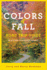 Colors of Fall Road Trip Guide: 25 Autumn Tours in New England Format: Paperback