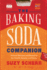 The Baking Soda Companion: Natural Recipes and Remedies for Health, Beauty, and Home Format: Paperback