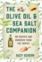 The Olive Oil & Sea Salt Companion: Recipes and Remedies From the Pantry (Countryman Pantry)