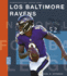 Los Baltimore Ravens (Creative Sports: Campeones Del Super Bowl) (Spanish Edition)