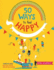 50 Ways to Feel Happy: Fun Activities and Ideas to Build Your Happiness Skills