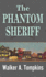 The Phantom Sheriff