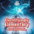 Electrifyingly Elementary: History of Electricity for Kids-Children's Electricity & Electronics