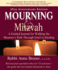 Mourning and Mitzvah: a Guided Journal for Walking the Mourner's Path Through Grief to Healing (25th Anniversary Edition)