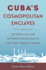 Cuba's Cosmopolitan Enclaves: Imperialism and Internationalism in Eastern Sugar Towns