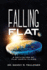 Falling Flat: a Refutation of Flat Earth Claims