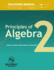 Principles of Algebra 2 (Solutions Manual)