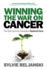 Winning the War on Cancer: the Epic Journey Towards a Natural Cure