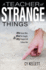 Teacher of Strange Things: Who