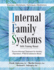 Internal Family Systems Skills Training Manual Traumainformed Treatment for Anxiety, Depression, Ptsd Substance Abuse