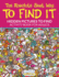 The Absolute Best Way to Find It...Hidden Pictures to Find Activity Book for Adults