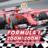 Formula 1: Zoom! Zoom! All About Formula One Racing for Kids-Children's Cars & Trucks