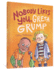 Nobody Likes You, Greta Grump Format: Paperback