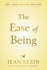The Ease of Being