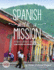 Spanish With a Mission for Ministry, Witnessing, and Mission Trips Learn Spanish for Spreading the Gospel 2nd Edition