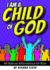 I Am a Child of God: 46 Biblical Affirmations for Kids: Booklet