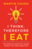 I Think Therefore I Eat the World's Greatest Minds Tackle the Food Question