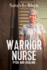 Warrior Nurse: PTSD and Healing